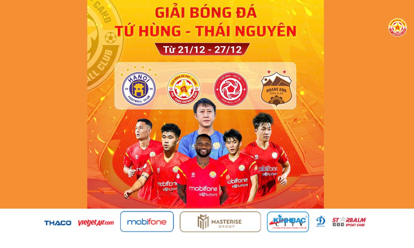 PVF-CAND tham dự Giải giao hữu Tứ hùng Thái Nguyên 2025